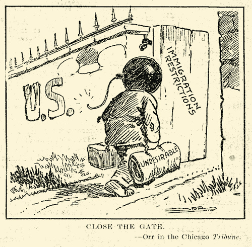 Cartoon of a person labeled Undesirable barred by Immigration Restrictions from entering the U.S. gate.