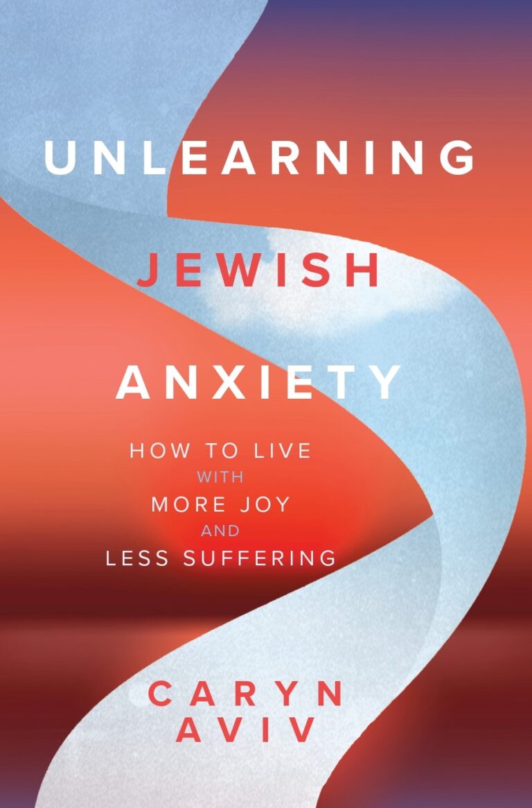 Book cover of Unlearning Jewish Anxiety by Caryn Aviv, with abstract blue and red background.